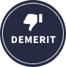 DEMERIT